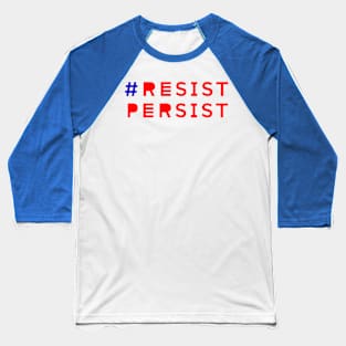 #ResistPersist Baseball T-Shirt